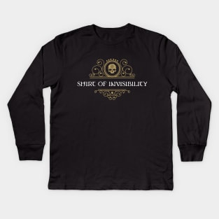 Shirt of Invisibiity Dungeons Crawler and Dragons Slayer Kids Long Sleeve T-Shirt